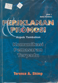 Image of Periklanan Promosi Aspek Tambahan Komunikasi Pemasaran Terpadu Jilid I