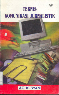 Image of Teknis Komunikasi Jurnalistik
