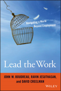 Image of Lead the Work: Navigating a World Beyond Employment