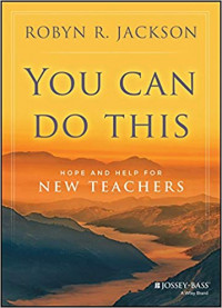 Image of You Can Do This: Hope and Help for New Teachers