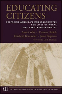 Image of Educating Citizens: Preparing America's Undergraduates for Lives of Moral and Civic Responsibility
