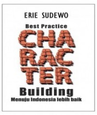 Image of Best Practice Character Building Menuju Indonesia Lebih Baik