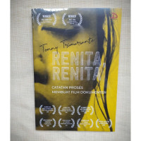 Image of Renita Renita Catatan Proses Membuat Film Dokumenter