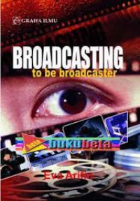 Image of Broadcasting to be Broadcaster