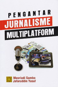 Image of Pengantar Jurnalisme Multiplatform