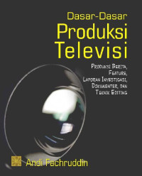 Image of Dasar-dasar Produksi Televisi 2012 & 2014