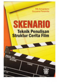Image of Skenario Teknik Penulisan Struktur Cerita Film